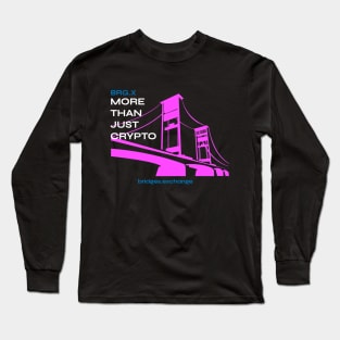 Bridges Crypto with Pink Bridge Long Sleeve T-Shirt